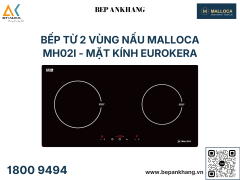 Bếp từ 2 vùng nấu Malloca MH02I